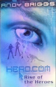 Rise of the Heroes