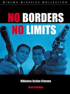 No Borders, No Limits - Nikkatsu Action Cinema