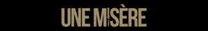 Une Misère
