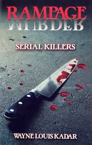 Rampage: Serial Killers