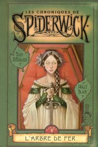 L'Arbre de Fer - Les Chroniques de Spiderwick, tome 4