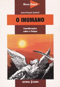 O Inumano: Considerações Sobre o Tempo