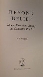 Beyond Belief: Islamic Excursions among the Converted Peoples