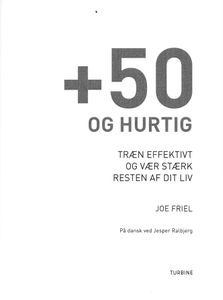 +50 Og Hurtig - Træn Effektivt Og Vær Stærk Resten Af Dit Liv