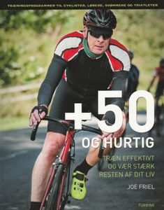 +50 Og Hurtig - Træn Effektivt Og Vær Stærk Resten Af Dit Liv
