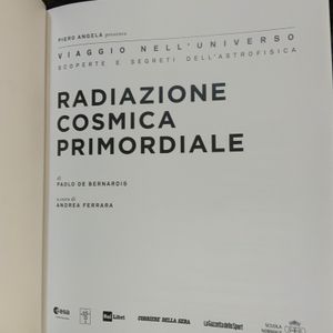 Viaggio Nell'Universo. Scoperte E Segreti Dell'Astrofisica - n. 20 - Radiazione Cosmica Primordiale