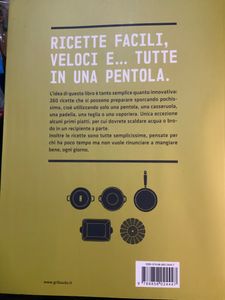 Basta Una Pentola. 260 Piatti Facili E Veloci Che Piaceranno Anche Alla Tua Lavastoviglie