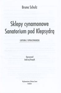 Sklepy Cynamonowe / Sanatorium pod Klepsydrą
