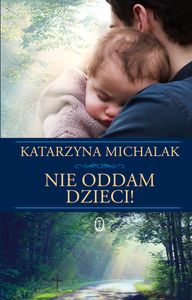 Nie Oddam Dzieci!