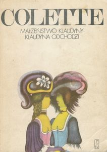 Małżeństwo Klaudyny / Klaudyna Odchodzi (Tom II)