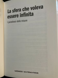 La Sfera Che Voleva Essere Infinita. I Paradossi Delle Misure