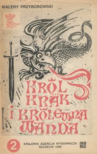 Król Krak i Królewna Wanda (Zeszyt 2)