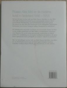 Picasso, Klee, Miro En De Moderne Kunst in Nederland: 1946 - 1958
