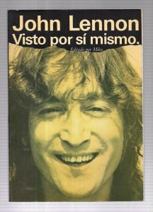 John Lennon  Visto Por Si Mismo