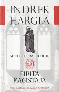 Apteeker Melchior ja Pirita kägistaja