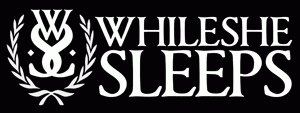 While She Sleeps