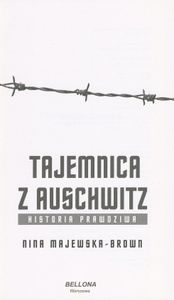 Tajemnica z Auschwitz: Prawdziwa Historia