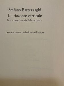 L'Orizzonte Verticale. Invenzione E Storia Del Cruciverba