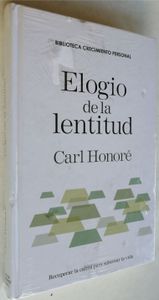 Elogio De La Lentitud