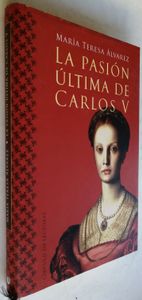La Pasión Última De Carlos V