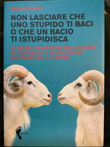 Non Lasciare Che Uno Stupido Ti Baci O Che Un Bacio Ti Istupidisca. La Magia Spiazzante Del Chiasmo Da Leonardo A Shakespeare Da Churchill A Clinton