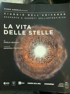 Viaggio Nell'Universo. Scoperte E Segreti Dell'Astrofisica - n. 21 - La Vita Delle Stelle