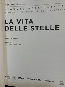 Viaggio Nell'Universo. Scoperte E Segreti Dell'Astrofisica - n. 21 - La Vita Delle Stelle
