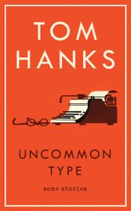 Uncommon Type: Some Stories