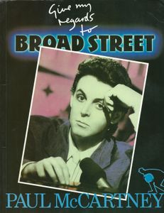 Give My Regards To Broad Street