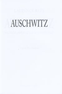 Auschwitz: Naziści i "Ostateczne Rozwiązanie"