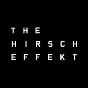 The Hirsch Effekt