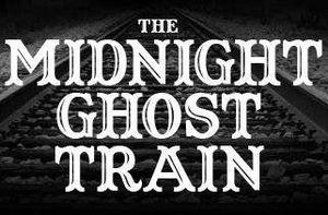 The Midnight Ghost Train