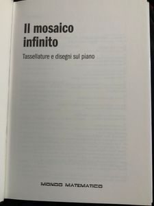 Il Mosaico Infinito. Tassellature E Disegni Sul Piano