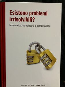 Esistono Problemi Irrisolvibili? Matematica, Complessità E Computazione