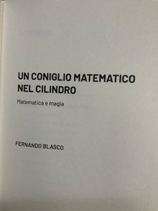 Grandi idee della matematica - n. 12 - Un coniglio matematico nel cilindro
