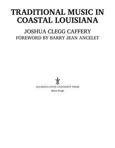 Traditional Music in Coastal Louisiana: The 1934 Lomax Recordings