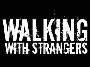 Walking With Strangers