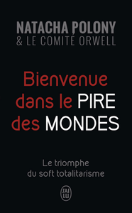 Bienvenue dans le pire des mondes