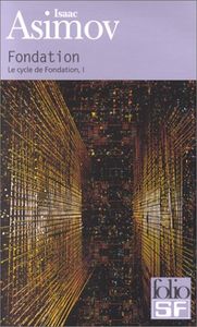 Fondation - Le cycle de Fondation, I