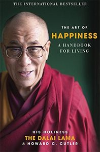 The Art of Happiness: A Handbook for Living (20th Anniversary Edition)