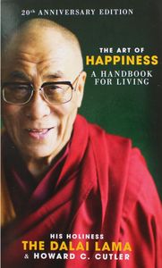 The Art of Happiness: A Handbook for Living (20th Anniversary Edition)