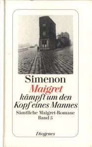 Maigret kämpft um den Kopf eines Mannes