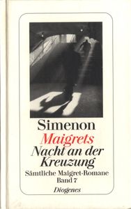 Maigrets Nacht an der Kreuzung