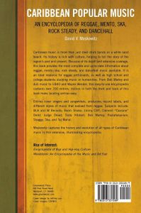 Caribbean Popular Music: An Encyclopedia of Reggae, Mento, Ska, Rock Steady, and Dancehall
