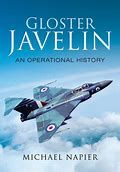 Gloster Javelin. An Operational History