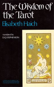 The Wisdom of the Tarot