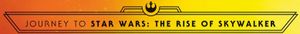 Journey to Star Wars: The Rise of Skywalker