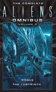 The Complete Aliens Omnibus: Volume 3