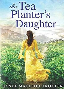 The Tea Planter's Daughter