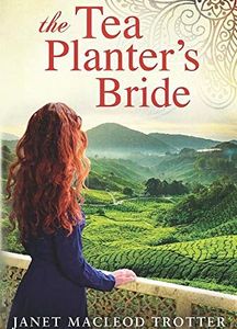 The Tea Planter's Bride